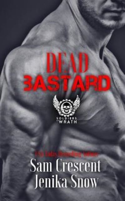 Cover for Sam Crescent · Dead Bastard (Taschenbuch) (2016)