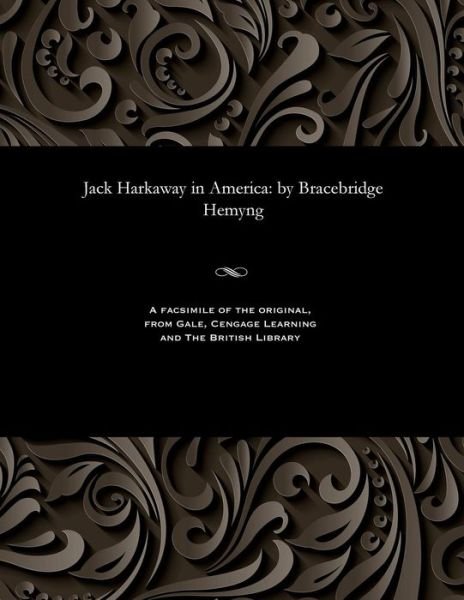 Cover for Bracebridge Hemyng · Jack Harkaway in America (Paperback Book) (1901)