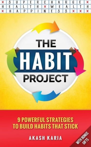 Cover for Akash Karia · The Habit Project (Paperback Book) (2016)