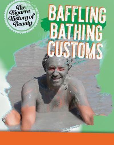 Cover for Anita Croy · Baffling Bathing Customs (Hardcover Book) (2018)