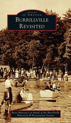 Burrillville Revisited - Betty Mencucci - Libros - ARCADIA PUB (SC) - 9781540247919 - 14 de junio de 2021