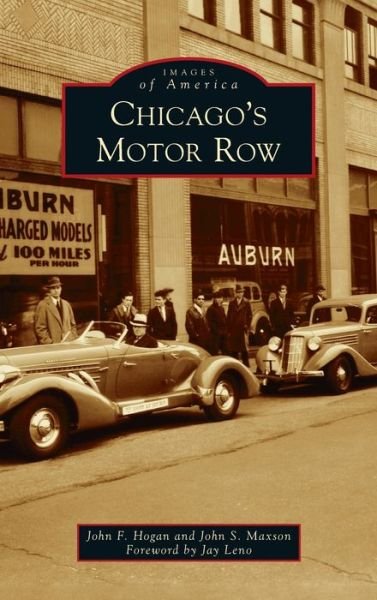 Cover for Arcadia Publishing (SC) · Chicago's Motor Row (Hardcover Book) (2022)