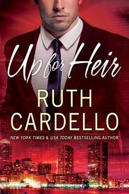 Cover for Ruth Cardello · Up for Heir - Westerly Billionaire (Paperback Bog) (2017)