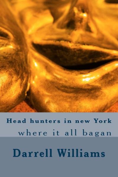 Cover for Darrell Williams · Head hunters in new York (Paperback Book) (2017)