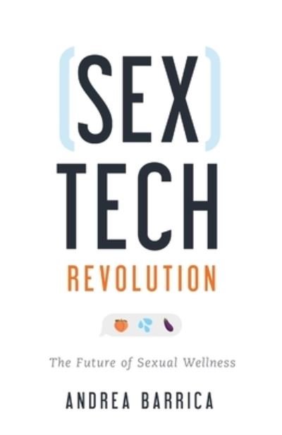 Cover for Andrea Barrica · Sextech Revolution (Paperback Book) (2019)