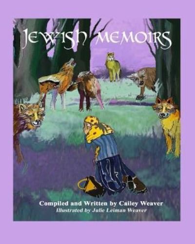 Cover for Cailey Grey Weaver · Jewish Memoirs (Paperback Book) (2017)