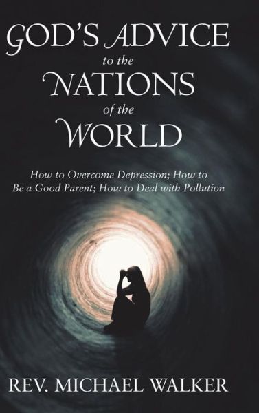 Cover for REV Michael · God'S Advice to the Nations of the World (Hardcover Book) (2018)