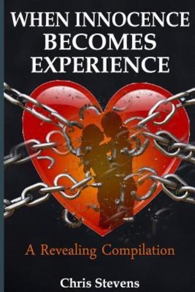 Cover for Chris Stevens · When Innocence Becomes Experience (Paperback Book) (2017)