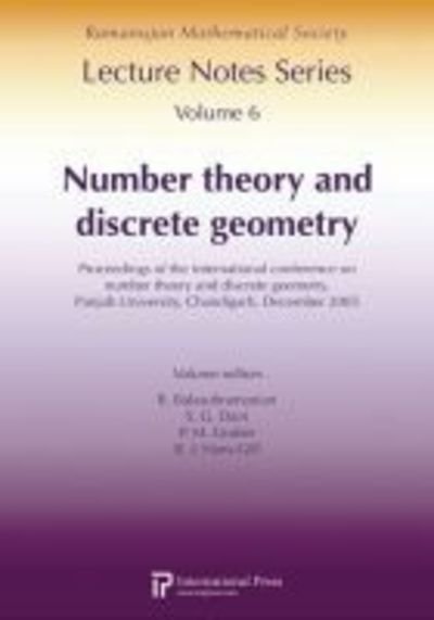 Number Theory and Discrete Geometry: Proceedings of the International conference on Number Theory and Discrete Geometry - Ramanujan Mathematical Society Lecture Notes - N a - Livres - International Press of Boston Inc - 9781571461919 - 30 décembre 2005