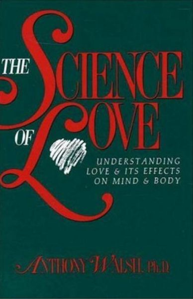 Cover for Anthony Walsh · The Science of Love (Paperback Book) (1996)