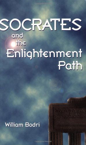 Cover for William Bodri · Socrates and the Enlightenment Path (Paperback Book) (2001)