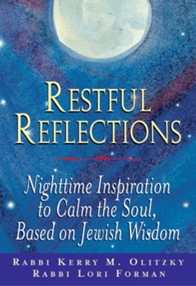 Cover for Forman, Lori (Lori Forman) · Restful Reflections: Nighttime Inspiration to Calm the Soul Based on Jewish Wisdom (Pocketbok) (2001)