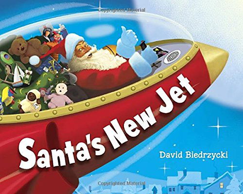 Cover for David Biedrzycki · Santa's New Jet (Hardcover Book) [First edition] (2014)