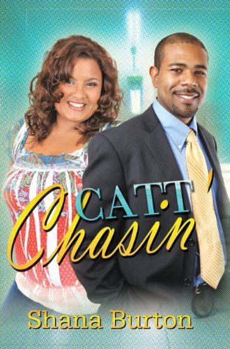 Cover for Shana Burton · Catt Chasin' (Paperback Book) (2011)
