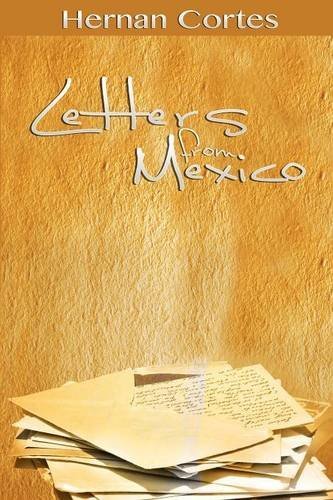 Cover for Hernan Cortes · Letters from Mexico (Paperback Book) (2012)