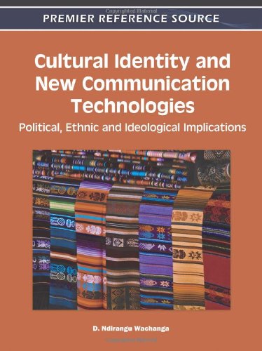 Cover for D. Ndirangu Wachanga · Cultural Identity and New Communication Technologies: Political, Ethnic and Ideological Implications (Premier Reference Source) (Gebundenes Buch) (2011)