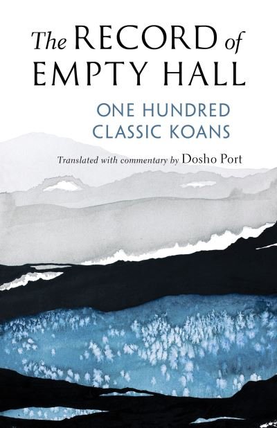 Cover for Dosho Port · The Record of Empty Hall: One Hundred Classic Koans (Paperback Bog) (2021)