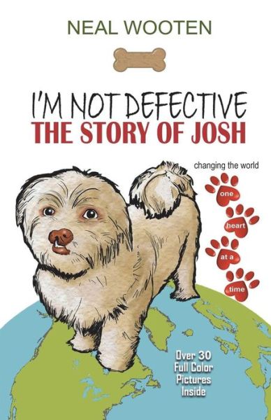 Cover for Neal Wooten · I'm Not Defective: the Story of Josh (Taschenbuch) (2015)