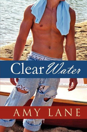 Cover for Amy Lane · Clear Water (Paperback Book) (2011)