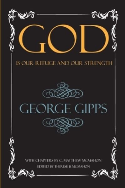 God is Our Refuge and Our Strength - C Matthew McMahon - Books - Puritan Publications - 9781626633919 - January 11, 2021