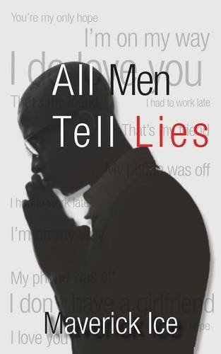 Cover for Maverick Ice · All men Tell Lies (Paperback Book) (2014)