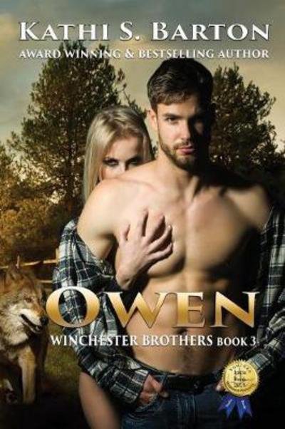 Cover for Kathi S Barton · Owen: Winchester Brothers-Erotic Paranormal Wolf Shifter Romance - Winchester Brothers (Paperback Book) (2018)