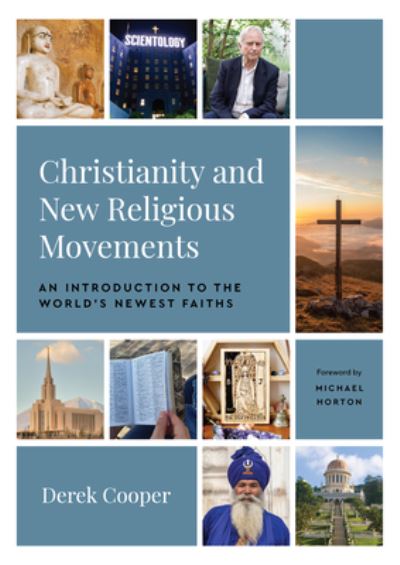 Cover for Derek Cooper · Christianity and New Religious Movements (Book) (2023)