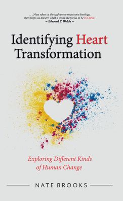 Cover for Nate Brooks · Identifying Heart Transformation (Book) (2022)