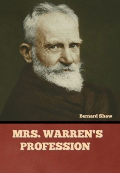 Cover for Bernard Shaw · Mrs. Warren's Profession (Hardcover Book) (2022)