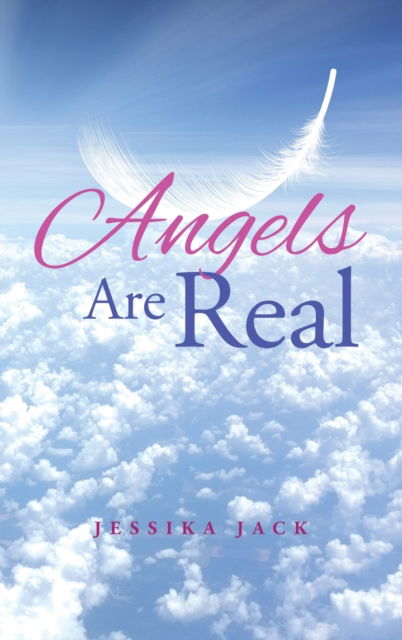 Cover for Jessika Jack · Angels Are Real (Hardcover Book) (2021)