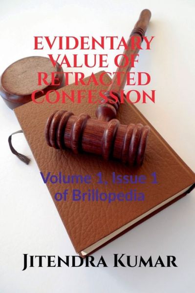 Cover for Jitendra Kumar · Evidentary Value of Retracted Confession (Buch) (2021)