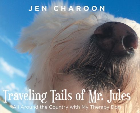 Cover for Jen Charoon · Traveling Tails of Mr. Jules (Hardcover bog) (2022)