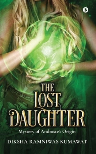 Cover for Diksha Ramniwas Kumawat · The Lost Daughter (Paperback Bog) (2021)