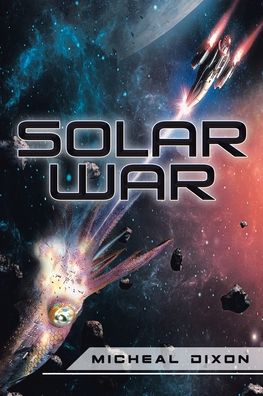 Cover for Micheal Dixon · Solar War (Paperback Book) (2020)