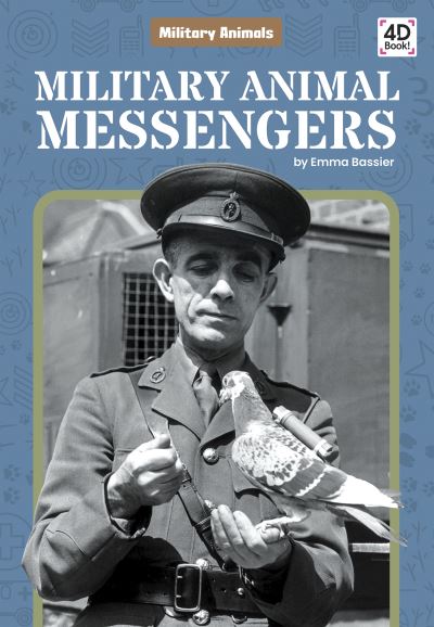 Cover for Emma Bassier · Military Animal Messengers - Military Animals (Paperback Book) (2022)