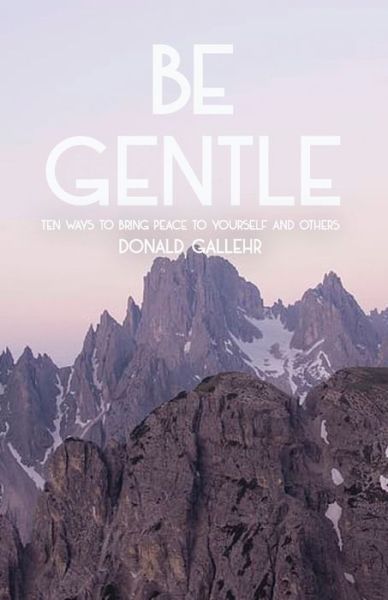 Cover for Donald Gallehr · Be Gentle (Paperback Book) (2020)