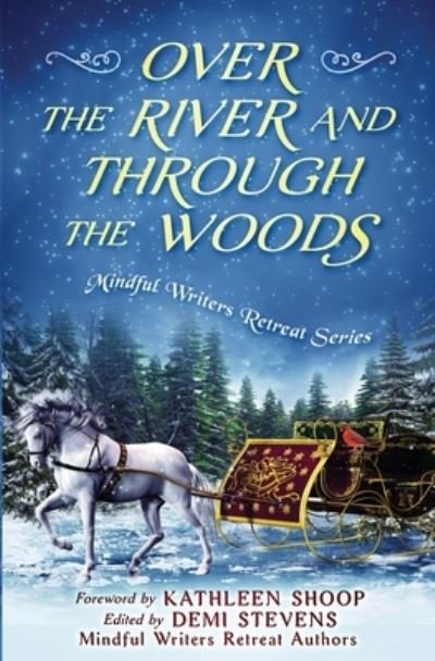 Cover for Kathleen Shoop · Over the River and Through the Woods (Paperback Bog) (2021)