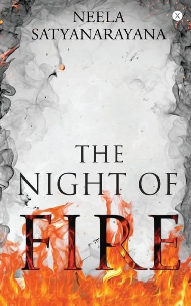 Cover for Neela Satyanarayana · The Night of Fire (Paperback Bog) (2020)
