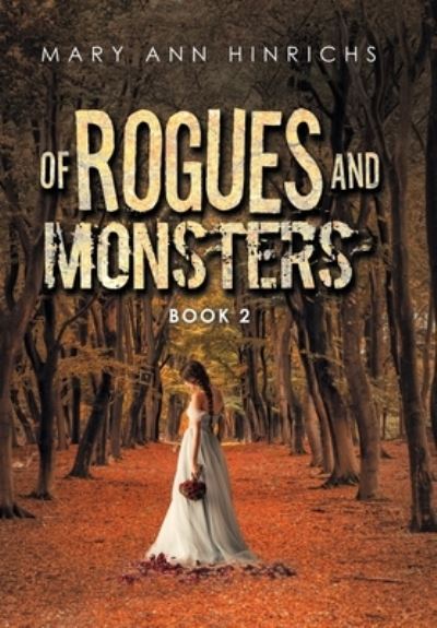 Cover for Mary Ann Hinrichs · Of Rogues and Monsters (Book) (2022)