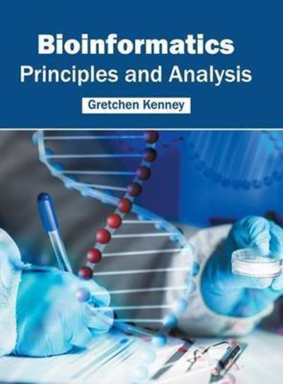 Cover for Gretchen Kenney · Bioinformatics (Hardcover Book) (2016)