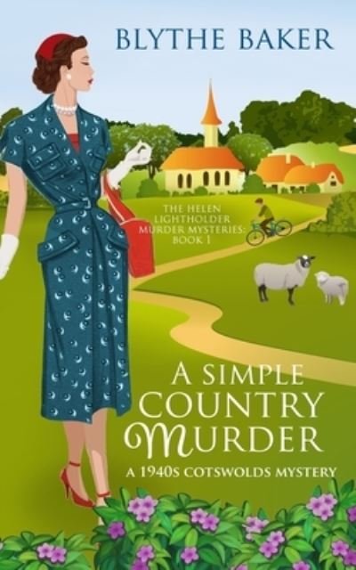 Cover for Blythe Baker · A Simple Country Murder : A 1940s Cotswolds Mystery (Paperback Book) (2019)