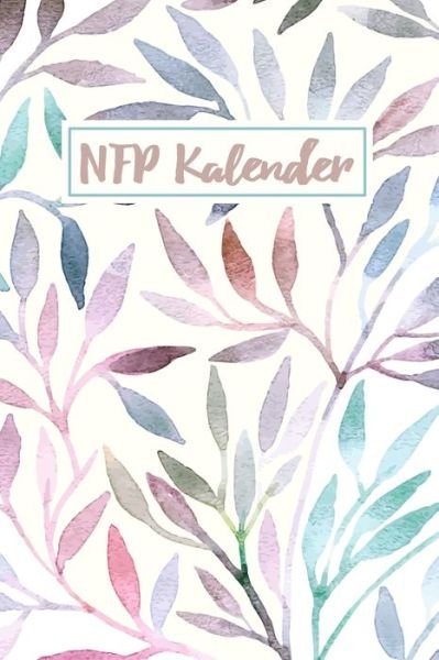 Cover for Zyklus Tagebucher · NFP Kalender (Paperback Book) (2019)