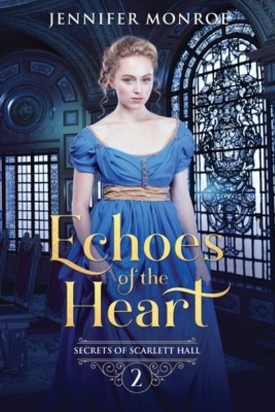 Cover for Jennifer Monroe · Echoes of the Heart (Paperback Book) (2019)