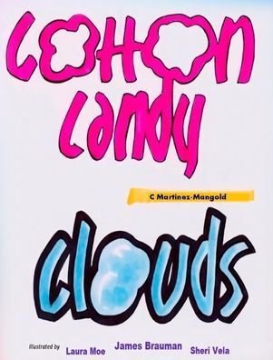 Cover for C Martinez-Mangold · Cotton Candy Clouds (Hardcover Book) (2019)