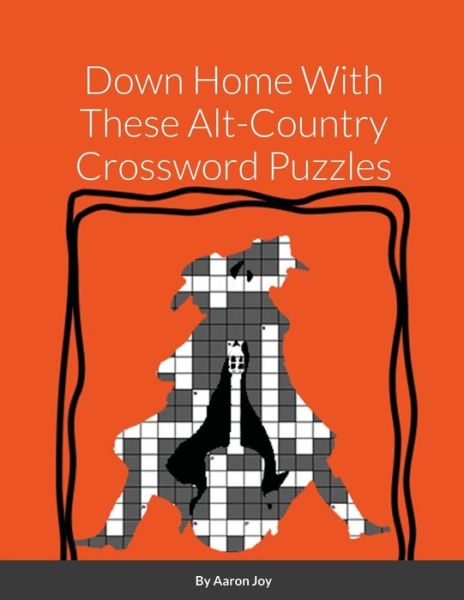 Cover for Aaron Joy · Down Home With These Alt-Country Crossword Puzzles (Paperback Book) (2020)