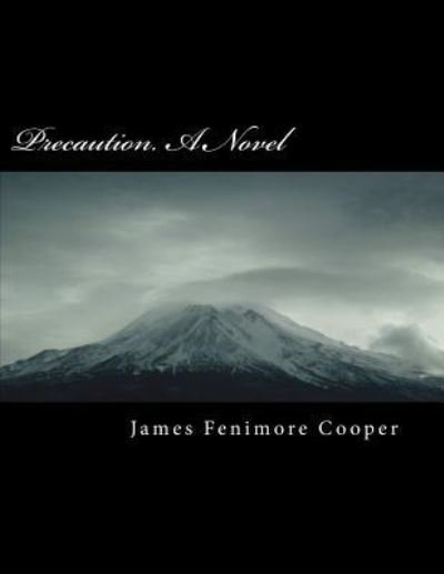 Cover for James Fenimore Cooper · Precaution. a Novel (Paperback Bog) (2018)