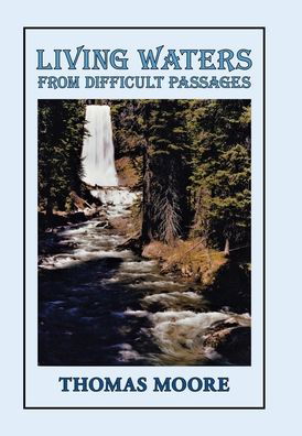 Cover for Thomas Moore · Living Waters from Difficult Passages (Hardcover bog) (2019)