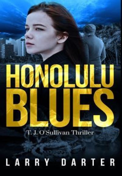 Cover for Larry Darter · Honolulu Blues (Hardcover Book) (2018)