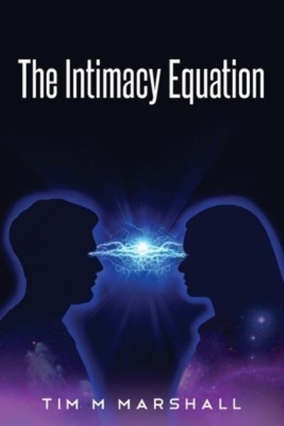 Cover for Tim Marshall · The Intimacy Equation (Paperback Bog) (2019)
