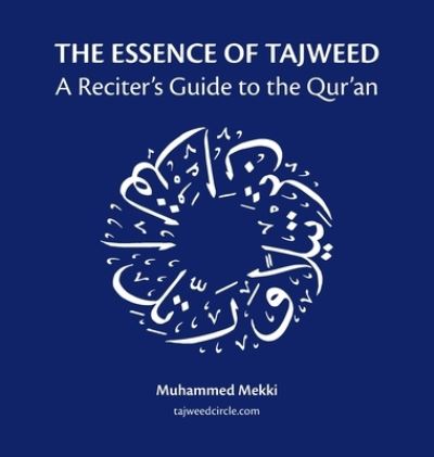 Cover for Muhammed Mekki · The Essence of Tajweed (Hardcover Book) (2020)